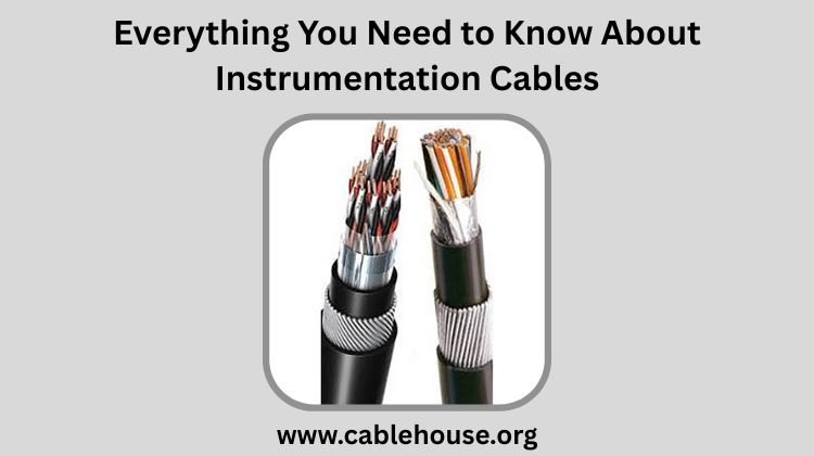 Everything you need to about instrumentation cables